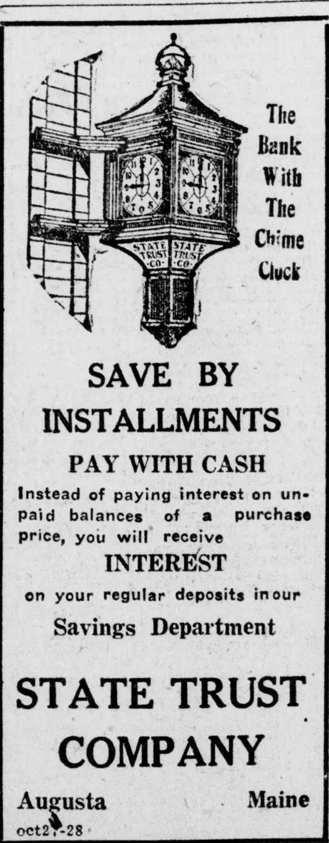 Advertisement for a bank, showing a drawing of a two-faced clock mounted on [unclear word] corner of a building, above several lines of text about saving by [unclear word] and earning interest, [unclear words] bank's name and location at [unclear word] bottom.